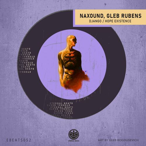 Gleb Rubens & Naxound - Django [EBEATS052]